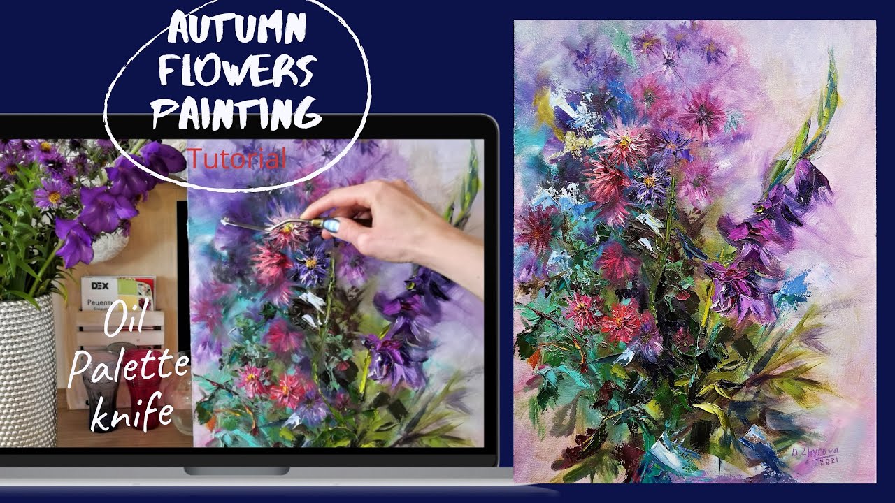 Живопись маслом | Живопись мастихином | Oil painting flowers | Oil painting for beginners