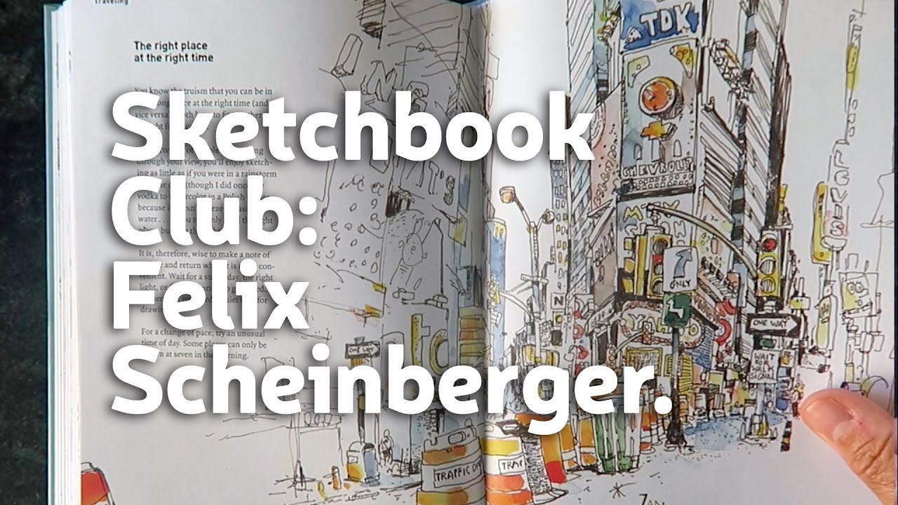 Sketchbook Club 18 Felix Scheinberger