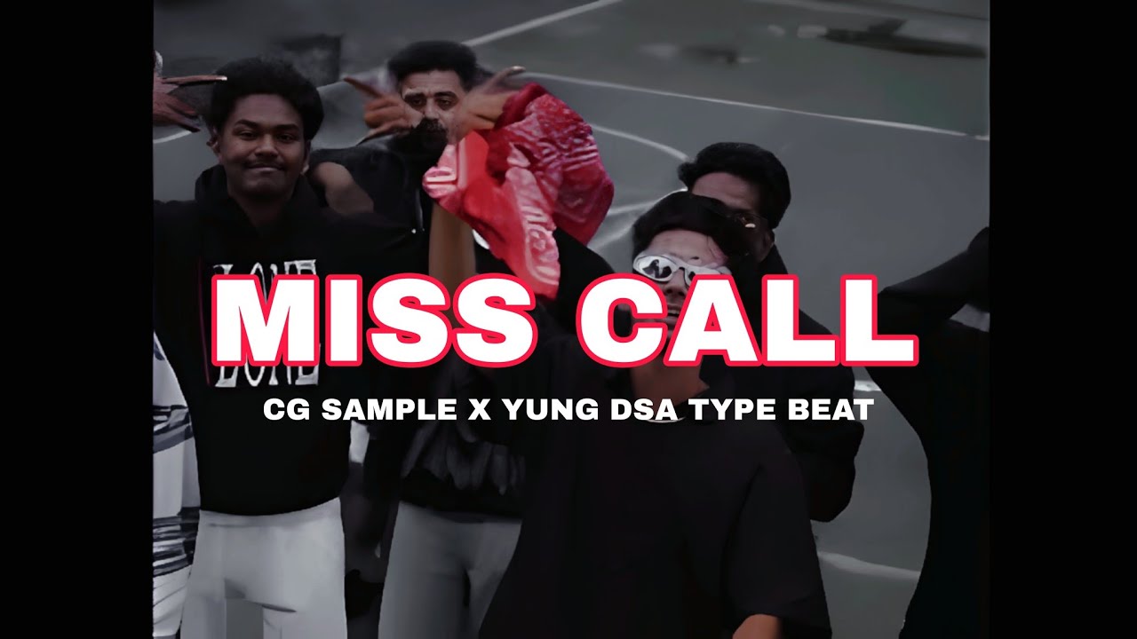 ( FREE FOR PROFIT ) CG SAMPLE x YUNG DSA TYPE BEAT - Miss Call PROD.@SMOKYBEATS98
