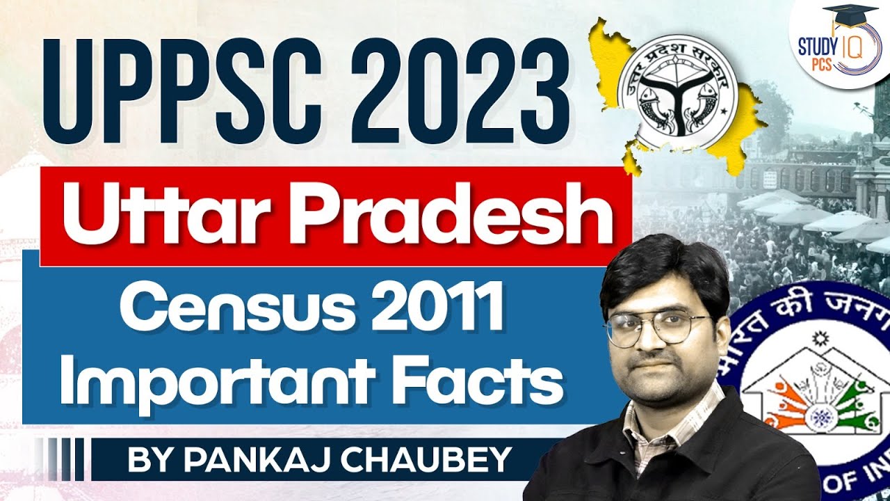UPPSC Exam Preparation 2023 | UP Census 2011 in Hindi | Uttar Pradesh | Census of India