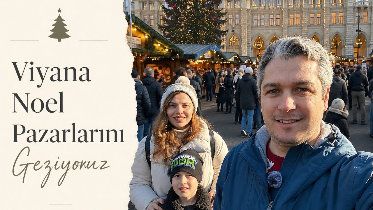 Viyana Noel Pazarlarını Geziyoruz