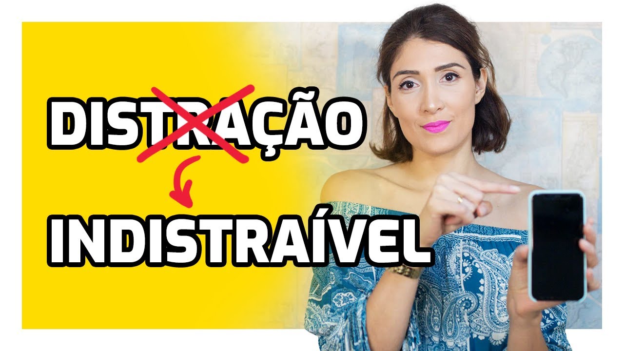 ADEUS DISTRAÇÃO (Descubra Como Ser Indistraível)