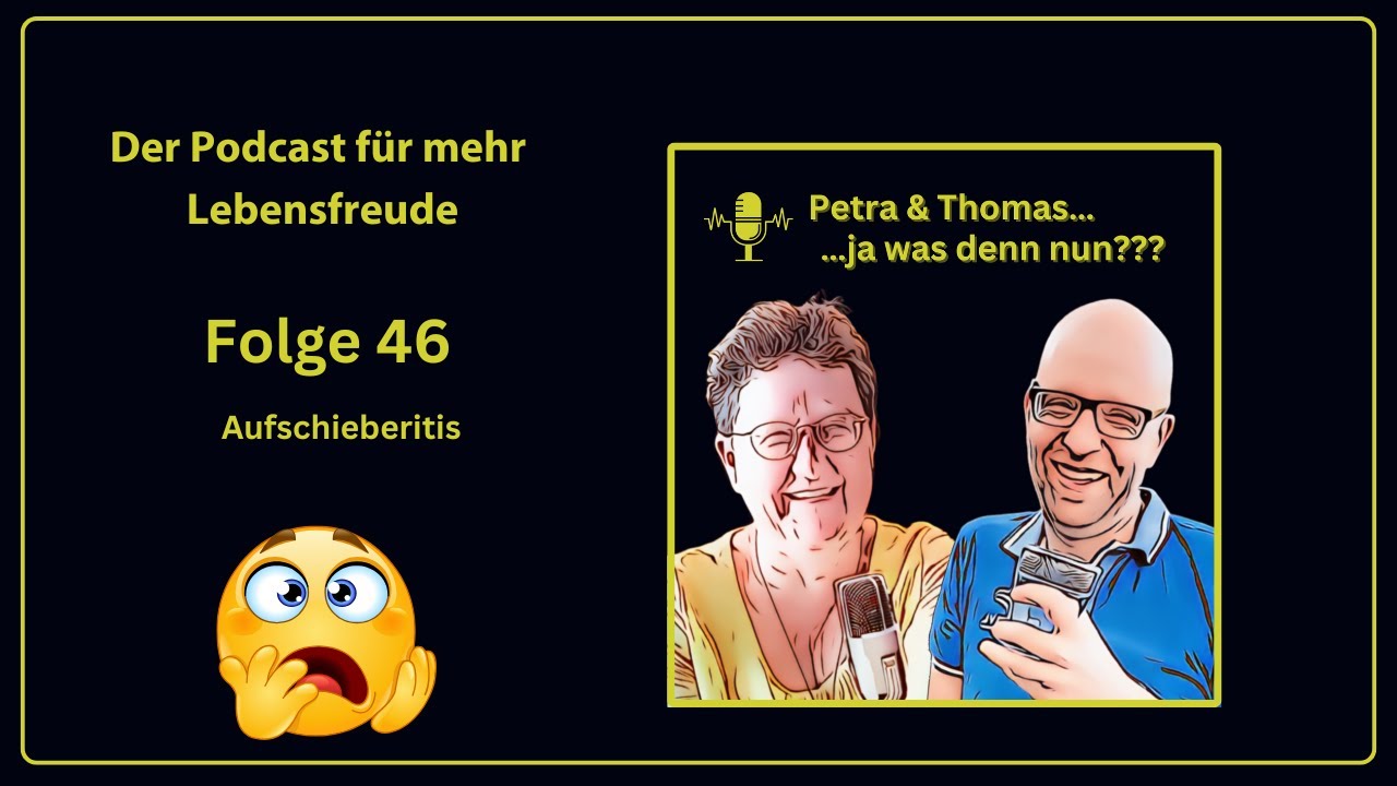 Aufschieberitis