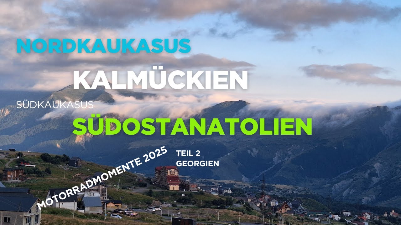 Fremde Welten, andere Kulturen/Teil 2 Georgien/ Schwarzmeerfähre, Georgische Heerstraße