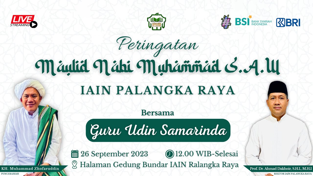 🔴LIVE | PERINGATAN MAULID NABI MUHAMMAD SAW 1445 H |  GURU UDIN SAMARINDA | IAIN PALANGKA RAYA
