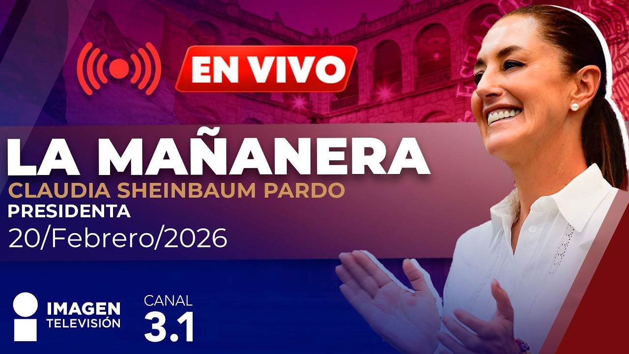 Claudia Sheinbaum | Conferencia de Prensa | En Vivo | 20 de febrero de 2026