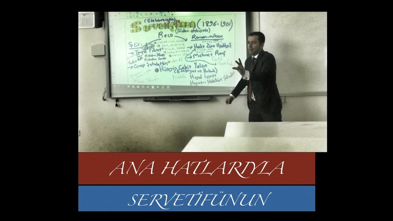 GENEL ÖZELLİKLERİYLE SERVETİFÜNUN !