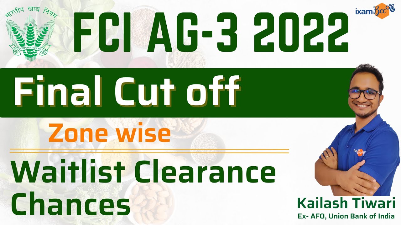 FCI AG3 2022 Final Cutoff | Zone wise | Waitlist Clearance chances |  By Kailash Tiwari