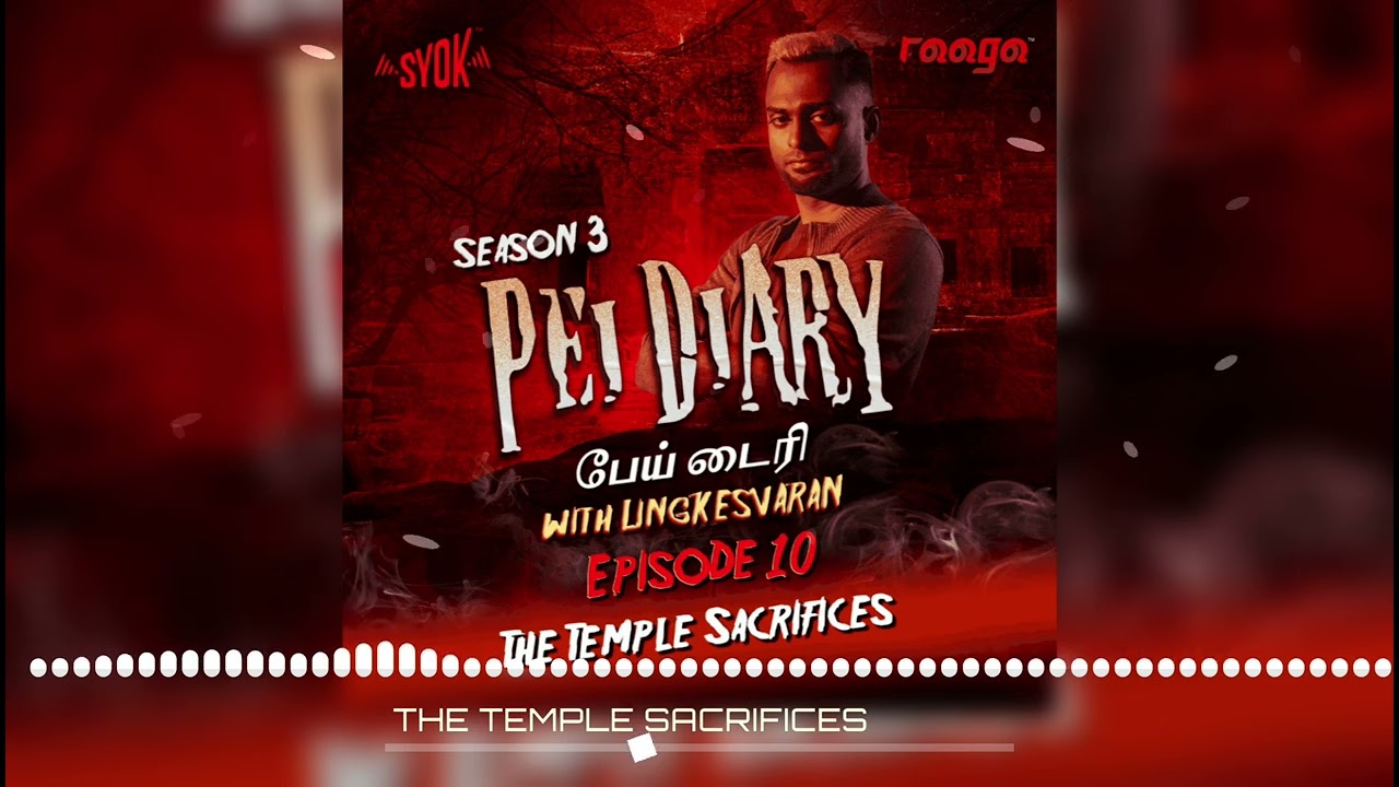 TRUE HORROR STORY | THE TEMPLE SACRIFICIES | Pei Diary S3E10