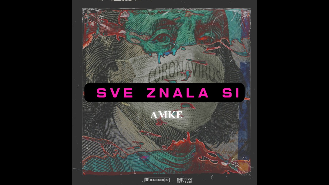 AMKE - Sve znala si (ALBUM 4/5)