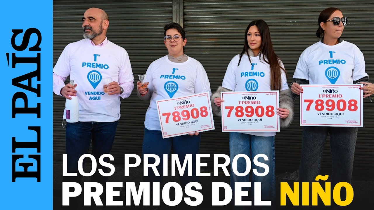 SORTEO DEL NIÑO 2025 | El gordo sale en León: 78908 | EL PAÍS