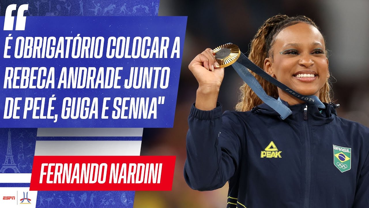 'É obrigatório colocar junto de Pelé, Guga e Senna': Fernando Nardini exalta Rebeca Andrade em Paris