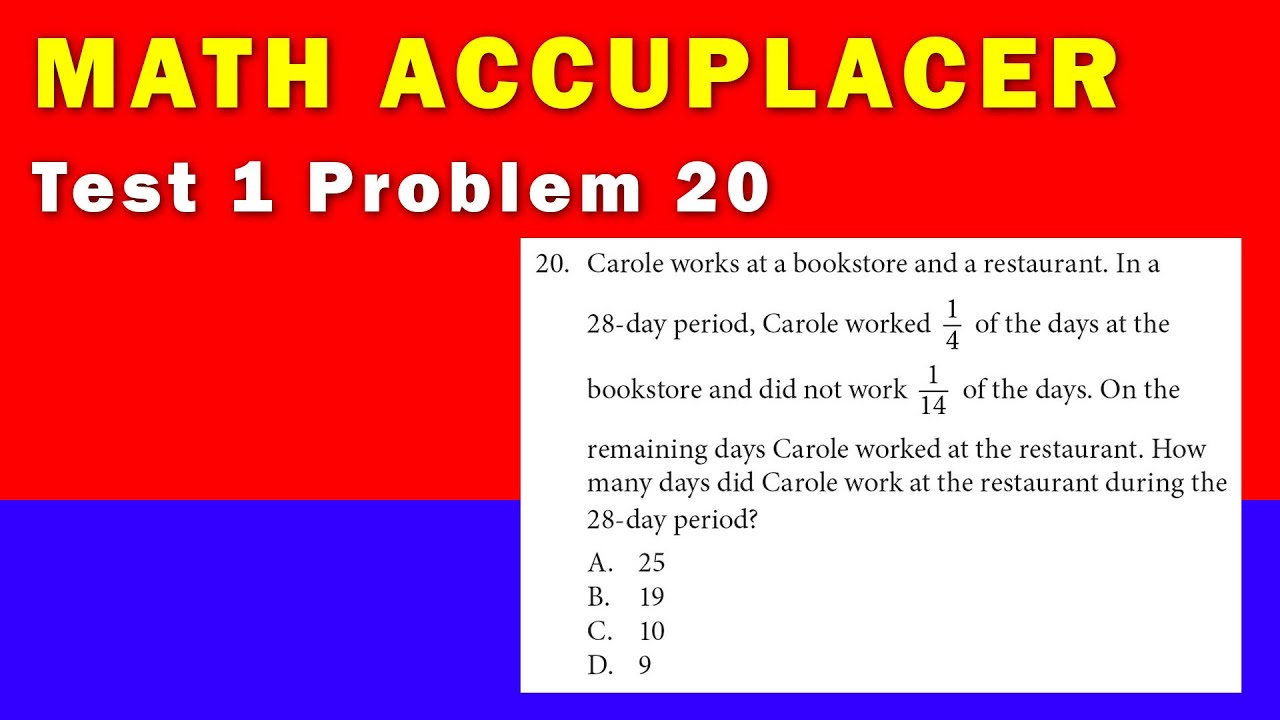 Math Accuplacer - Test 1 Problem 20
