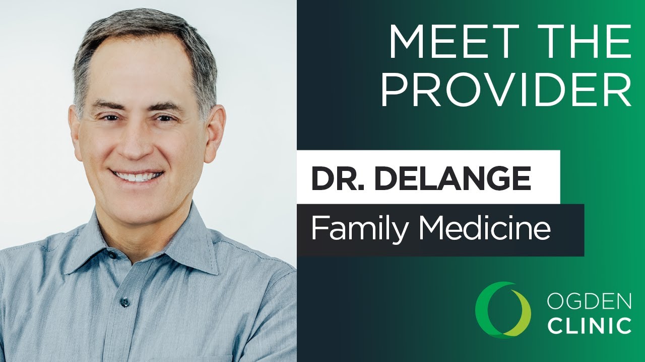 Dr. Michael DeLange | Ogden Clinic Family Medicine