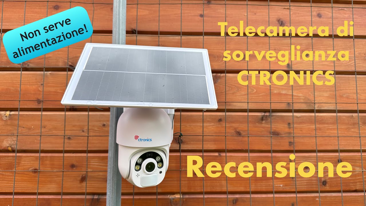 Recensione telecamera di sicurezza CTRONICS. Si carica con il sole e ruota di 360 gradi
