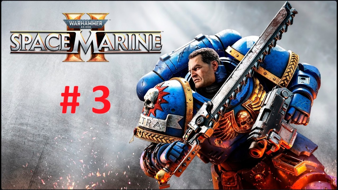WARHAMMER 40000 SPACE MARIN 2 # 3