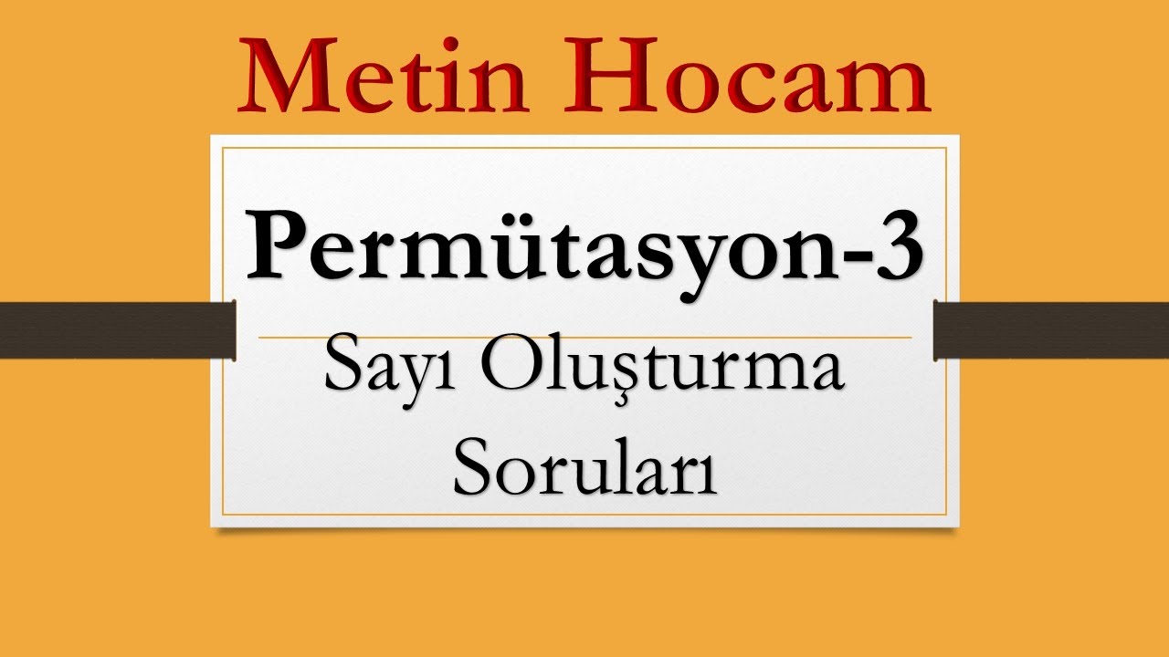 Sayma ve Permütasyon-3 | Sayı Oluşturma Soruları | TYT-AYT Matematik