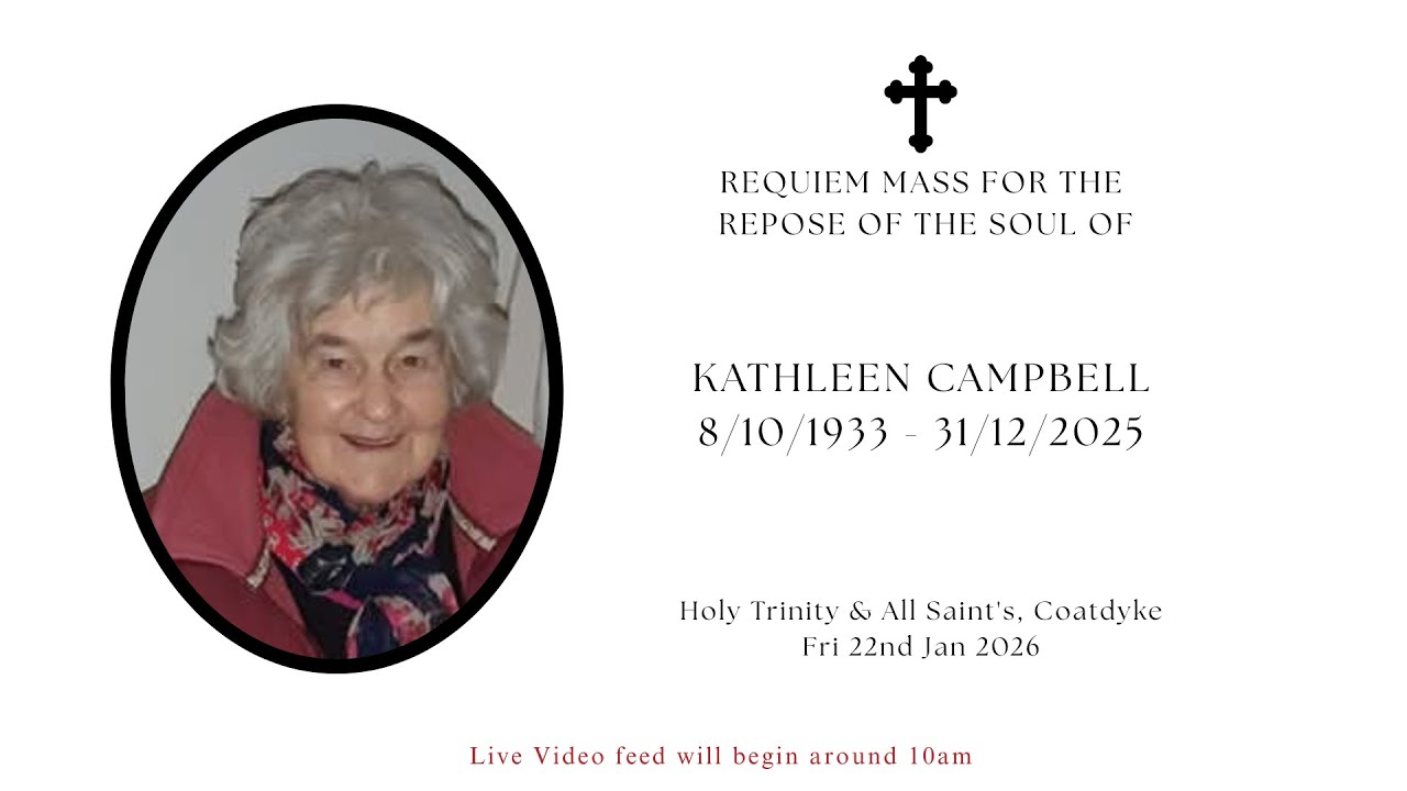 Requiem Mass for the Repose of the Soul of Kathleen Campbell