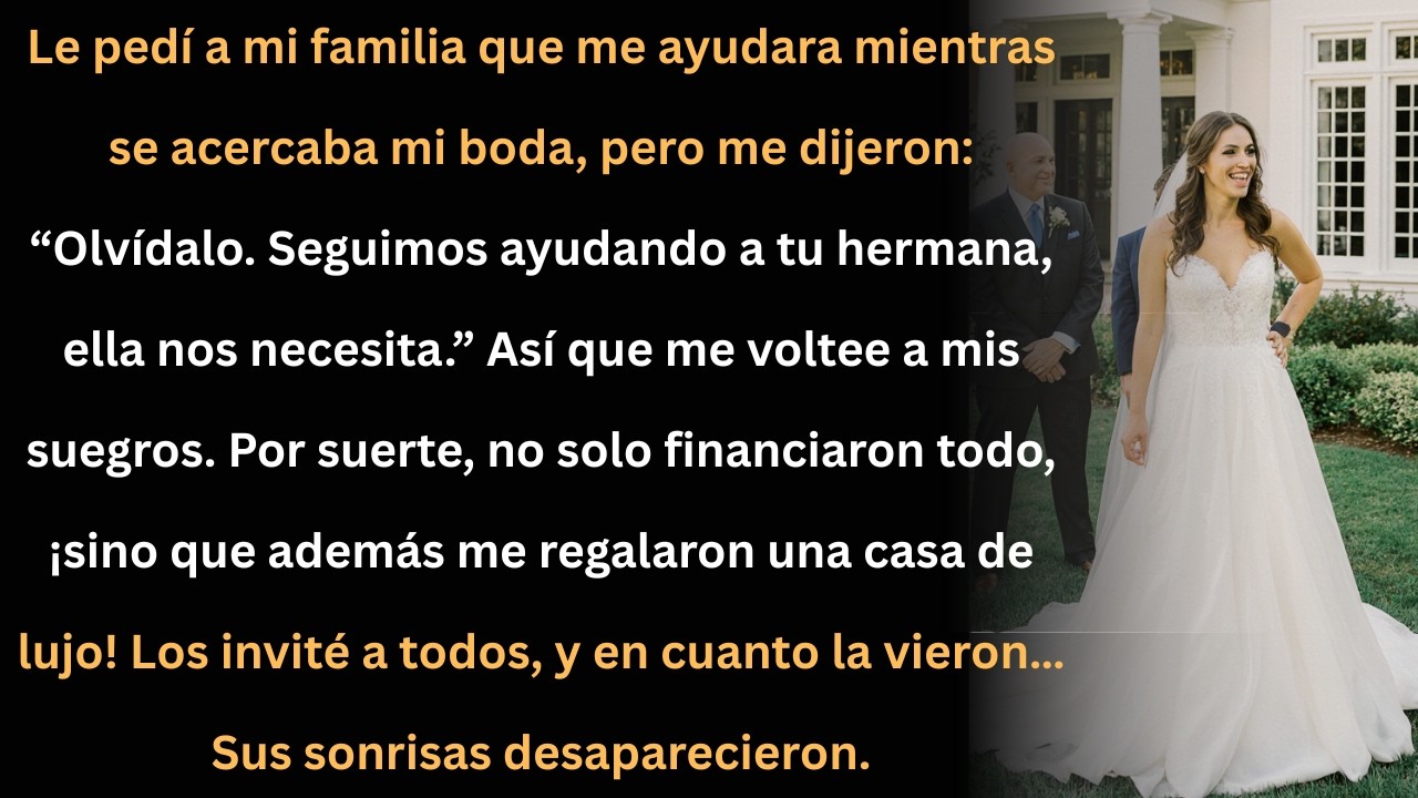 Mi familia ignoró mi boda, pero mis suegros me regalaron una casa y se quedaron sin palabras.