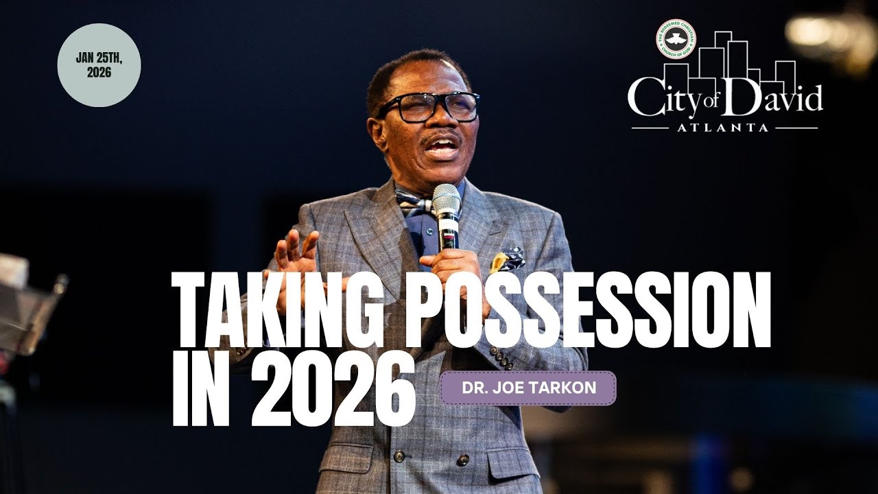 Sunday Service || Taking Possession in 2026 (Jan 25) || Dr. Joe Tarkon