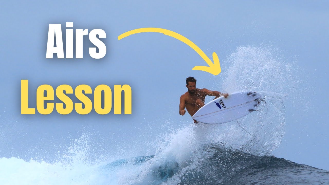 Airs for Beginners: Surfing Lesson