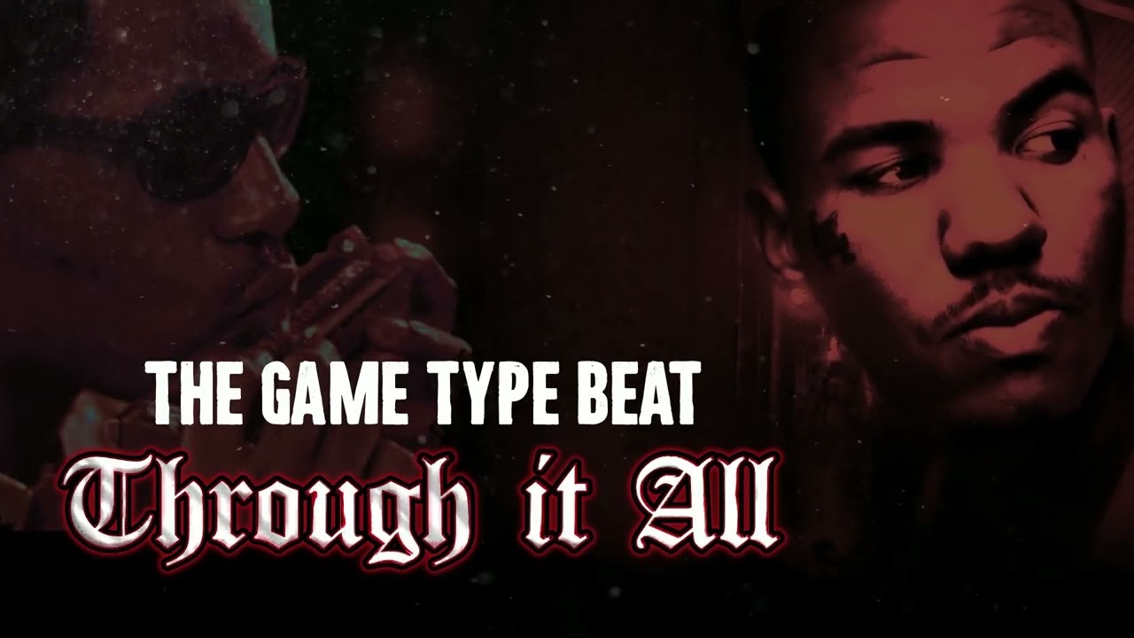 The Game x Harmonica Souful West Coast Type Beat - Through it All (Co-Prod by @kevknocks528)