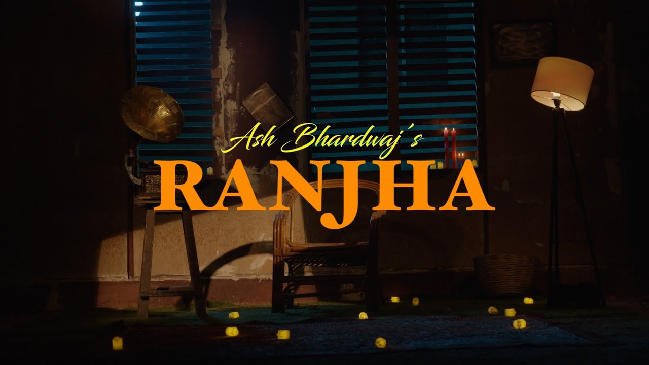 RANJHA | Ash Bhardwaj (Official Video) RAIYAT | The Sixth Sense | EP - Eternal Echoes