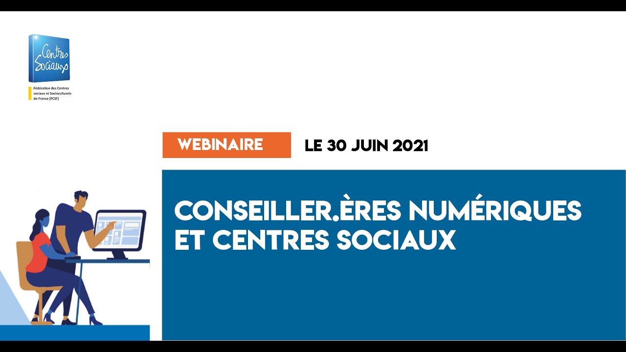 webinaire conseillers numériques et centres sociaux