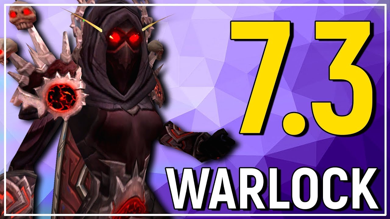 FUN OR NOT? The Warlock - Legion Patch 7.3 Class Review [Destruction, Affliction & Demonology]