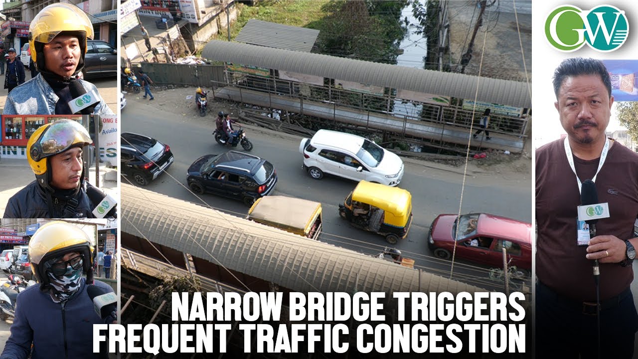 CHOCK-A-BLOCK: NARROW BRIDGE IN DIMAPUR DISRUPTS TRAFFIC FLOW