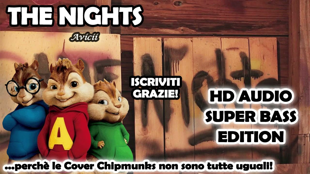 The Nights - Avicii (Alvin and Chipmunks HD 8D COVER)