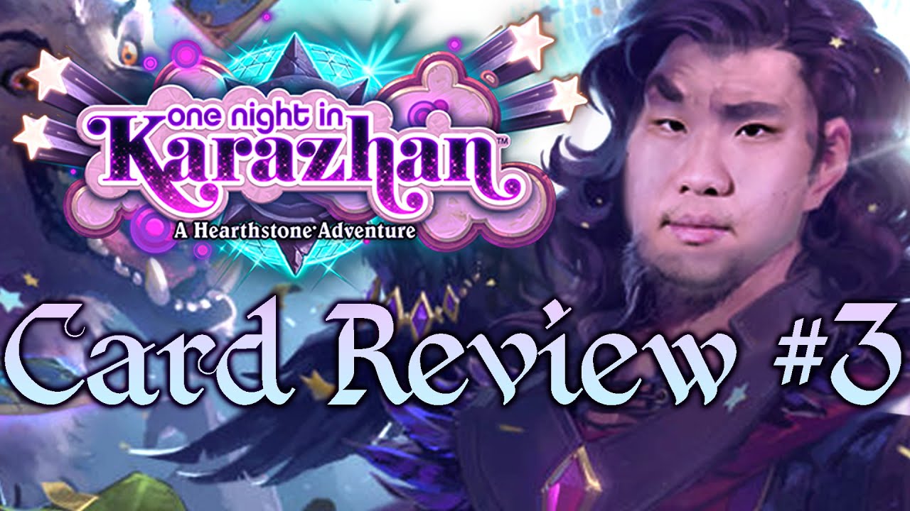 Hearthstone One Night in Karazhan Card Review #3