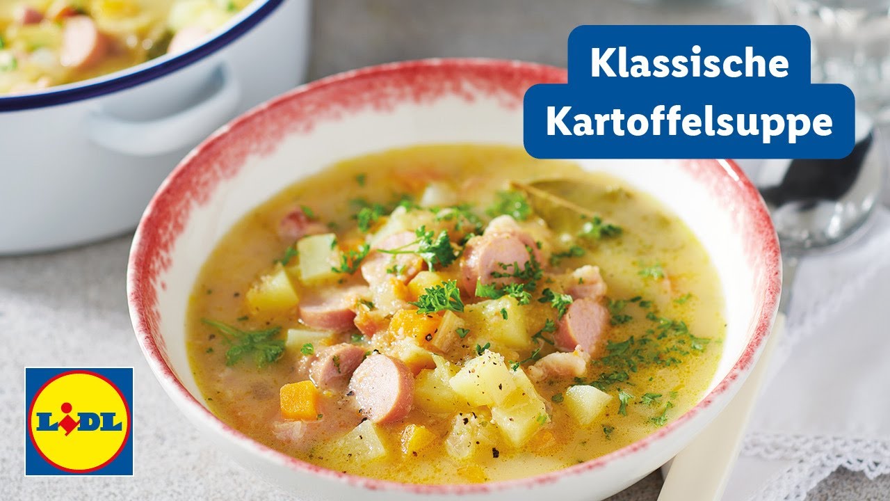 Kartoffelsuppe mit W&uuml;rstchen | Schnelles un Einfaches Suppenrezept | Lidl Kochen