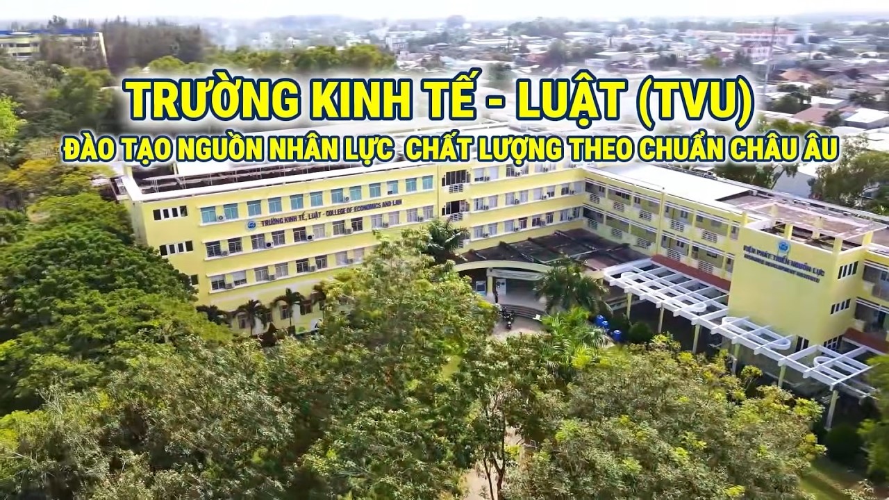 Trường Kinh tế, Luật - Đại học Trà Vinh