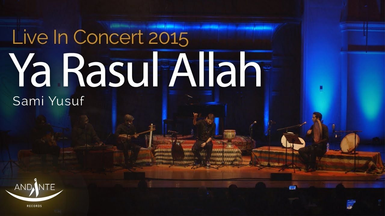Sami Yusuf - Ya Rasul Allah | Live In Concert 2015