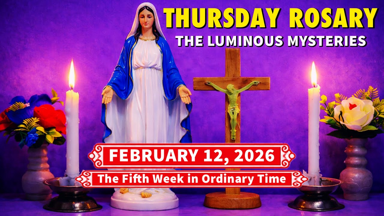 Today Holy Rosary: Thursday 💜 February 12, 2026 💜 Luminous Mysteries of the Rosary