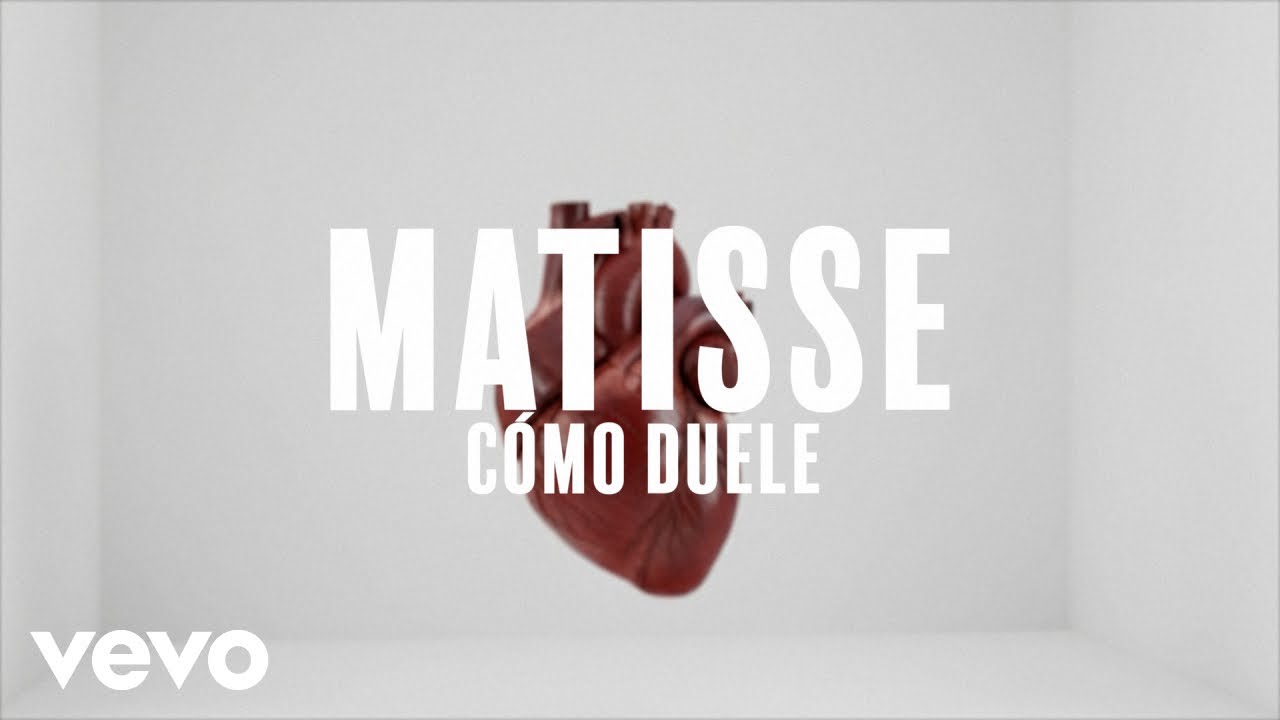 Matisse - Cómo Duele (Lyric Video)