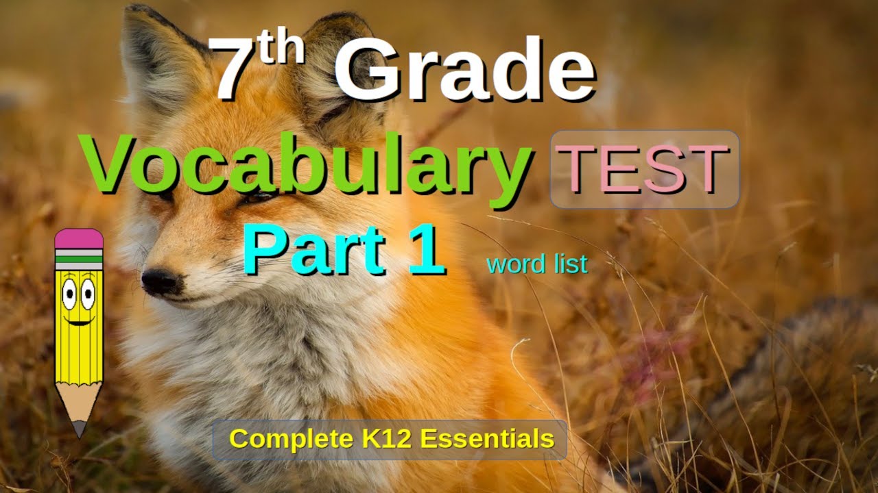 7th Grade English Vocabulary TEST on | Part 1 | word list | homeschool and public classroom lessons