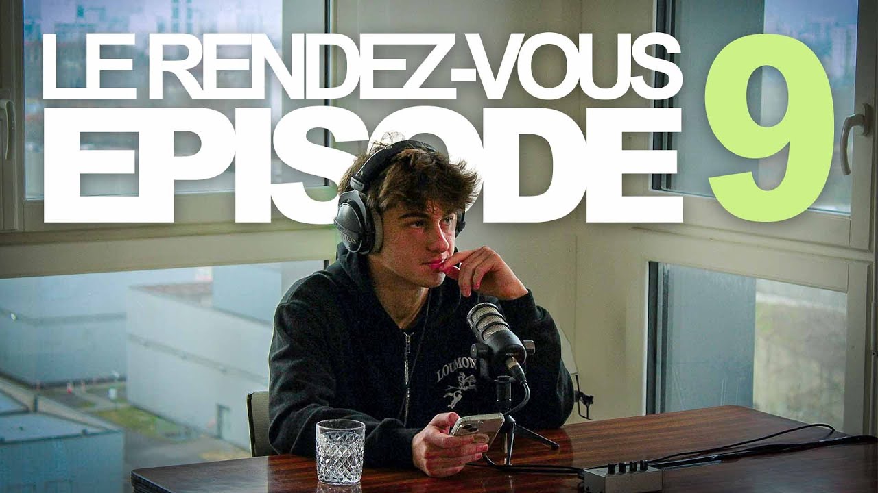 LYRSEN | Le Rendez-vous Ép.9