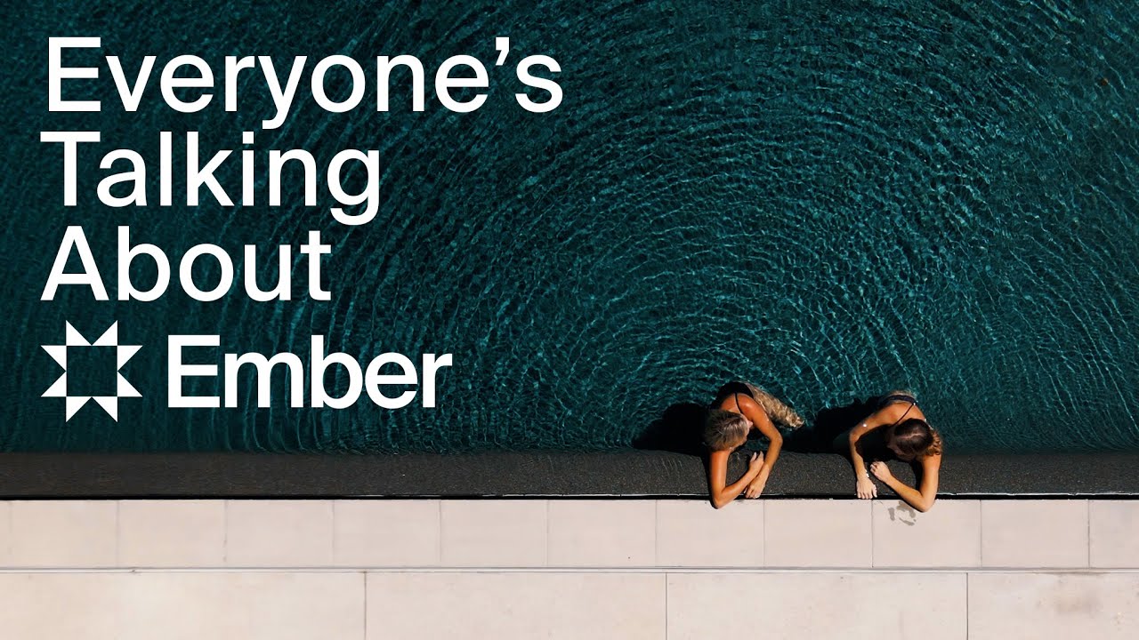Everyone Is Talking About Ember