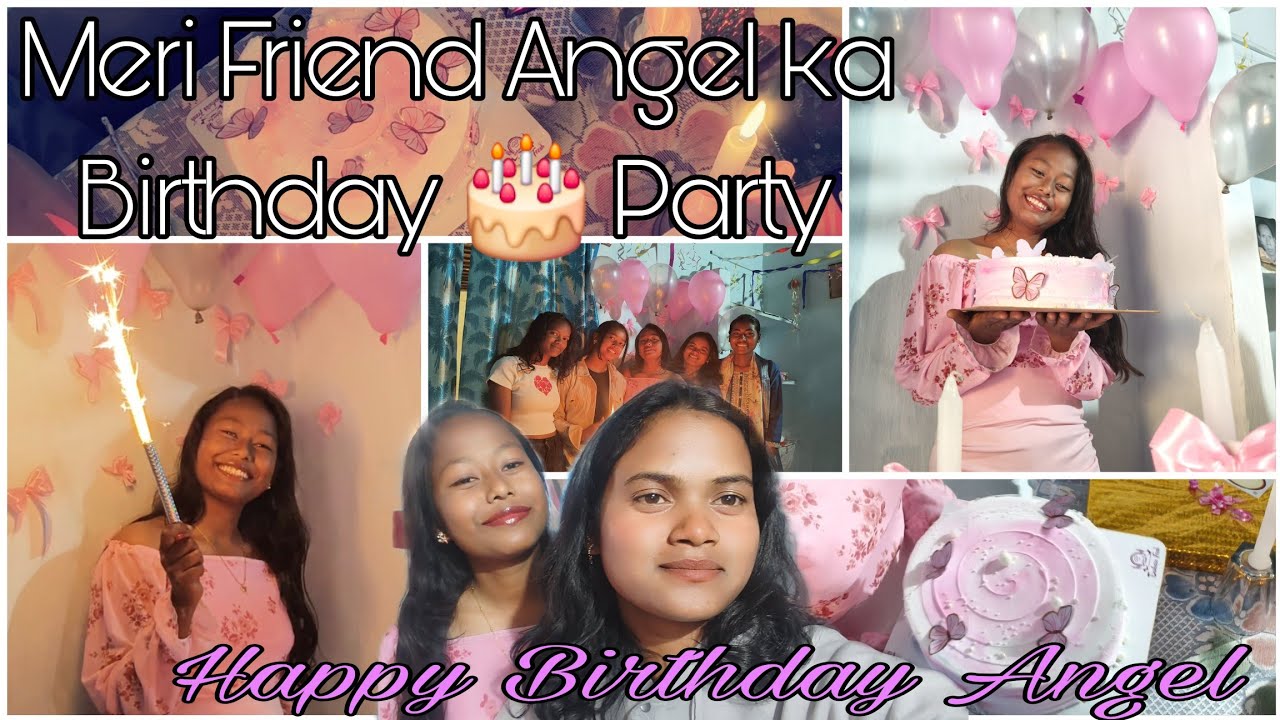 Meri Friend Angel Ka Birthday 🎂 Party 🥳...With All friends and  her family #birthdaygirl #birthday 