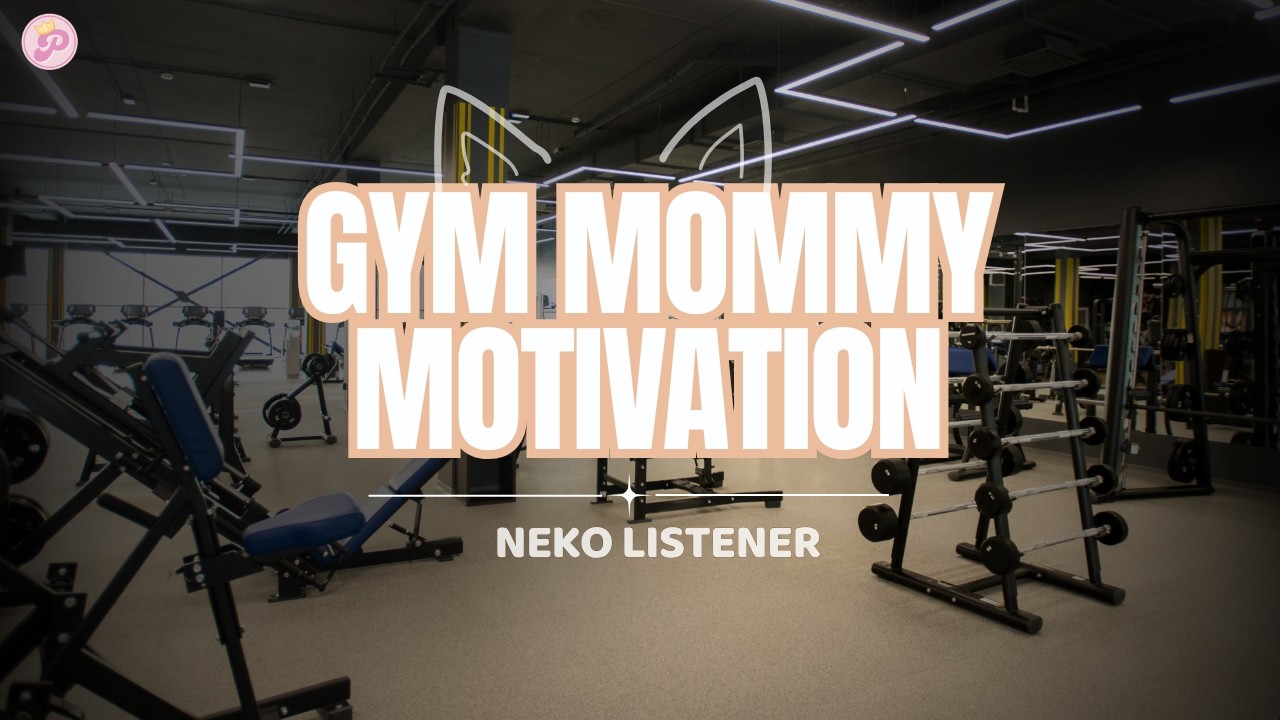 (F4A ASMR) You Belong Here, Neko - Gym motivation & praise!