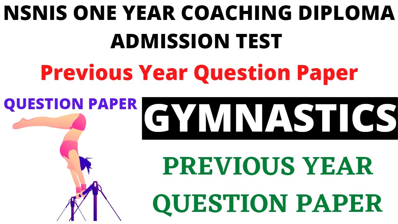 NSNIS GYMNASTICS ADMISSION TEST 2020 || PREVIOUS YEAR GYMNASTICS QUESTION PAPER 2020