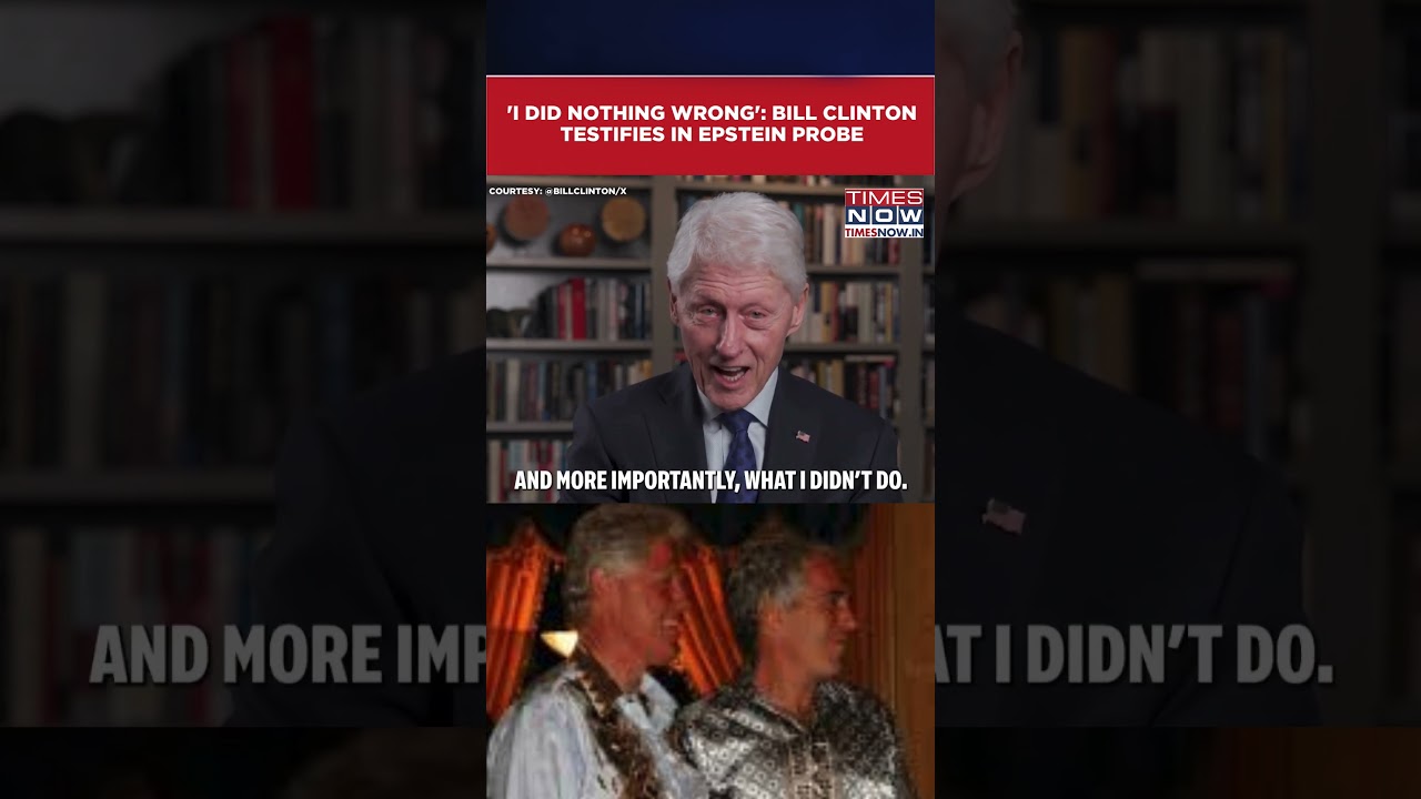&lsquo;Saw Nothing, I did Nothing Wrong&rsquo;: Bill Clinton Testifies Over Jeffrey Epstein Links #shorts