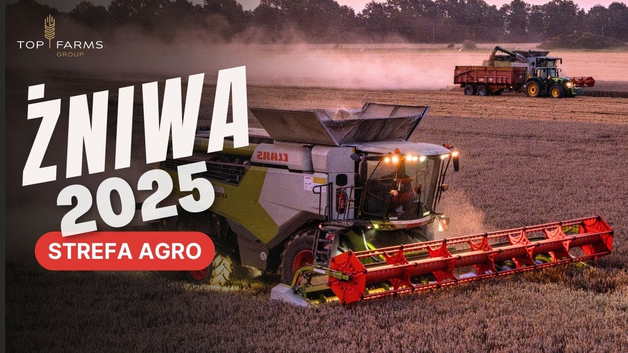 ŻNIWA 2025 | Strefa Agro | Wielkopolskie Gospodarstwa Grupy Top Farms