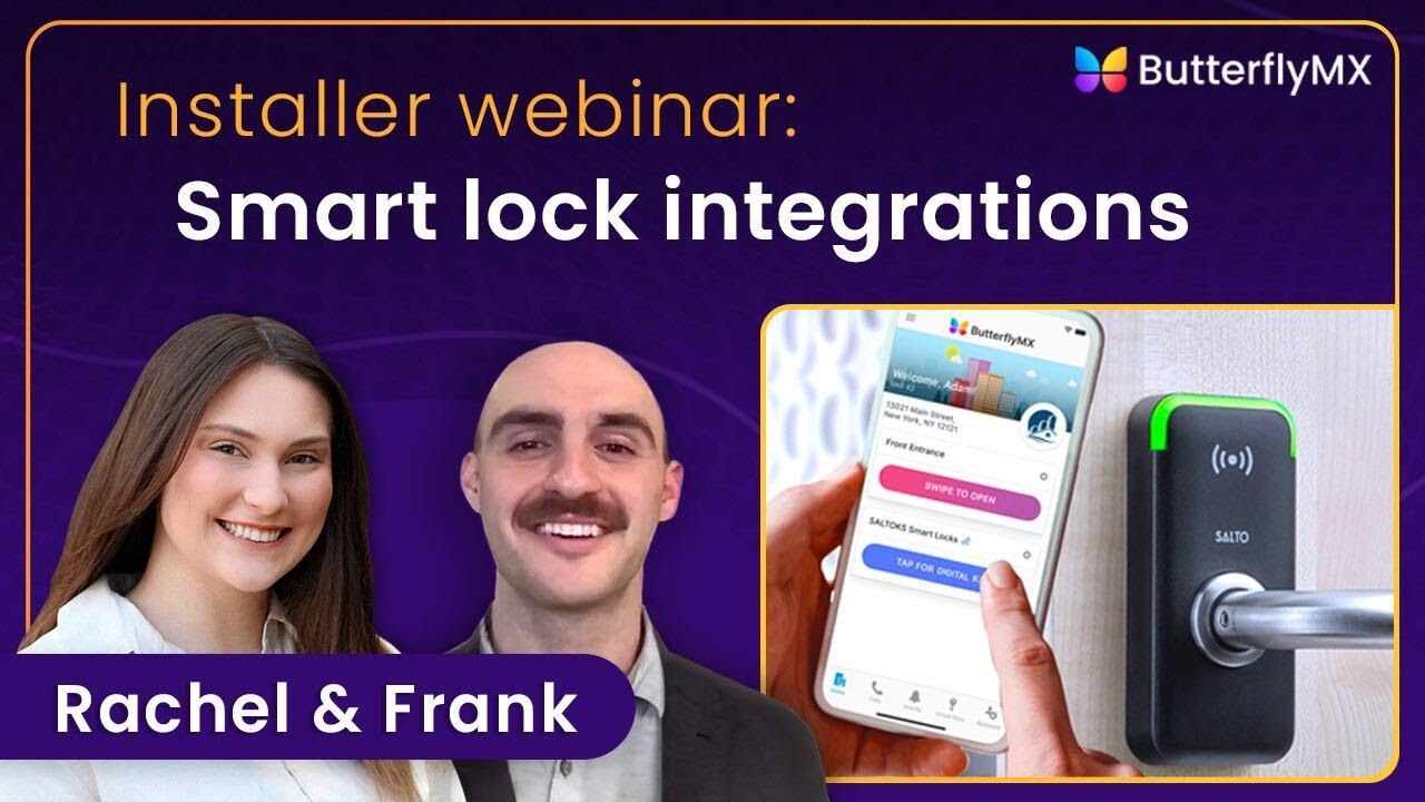 ButterflyMX - Smart Lock Installer Webinar