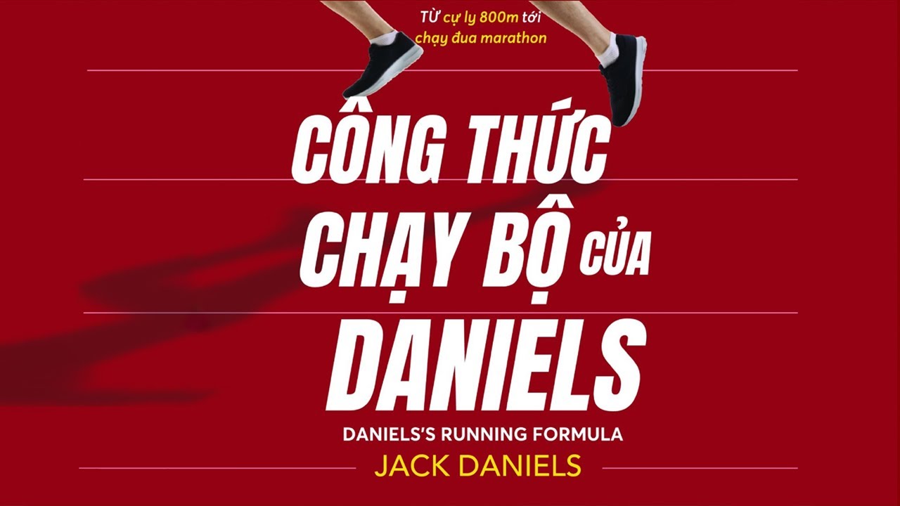 [Sách Nói] Công Thức Chạy Bộ Của Daniels - Chương 1 | Jack Daniels #suckhoe