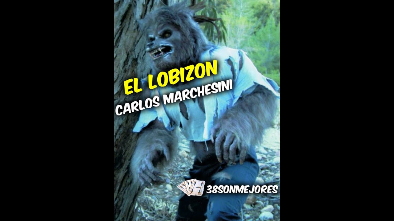 El Lobizon | Carlos Marchesini