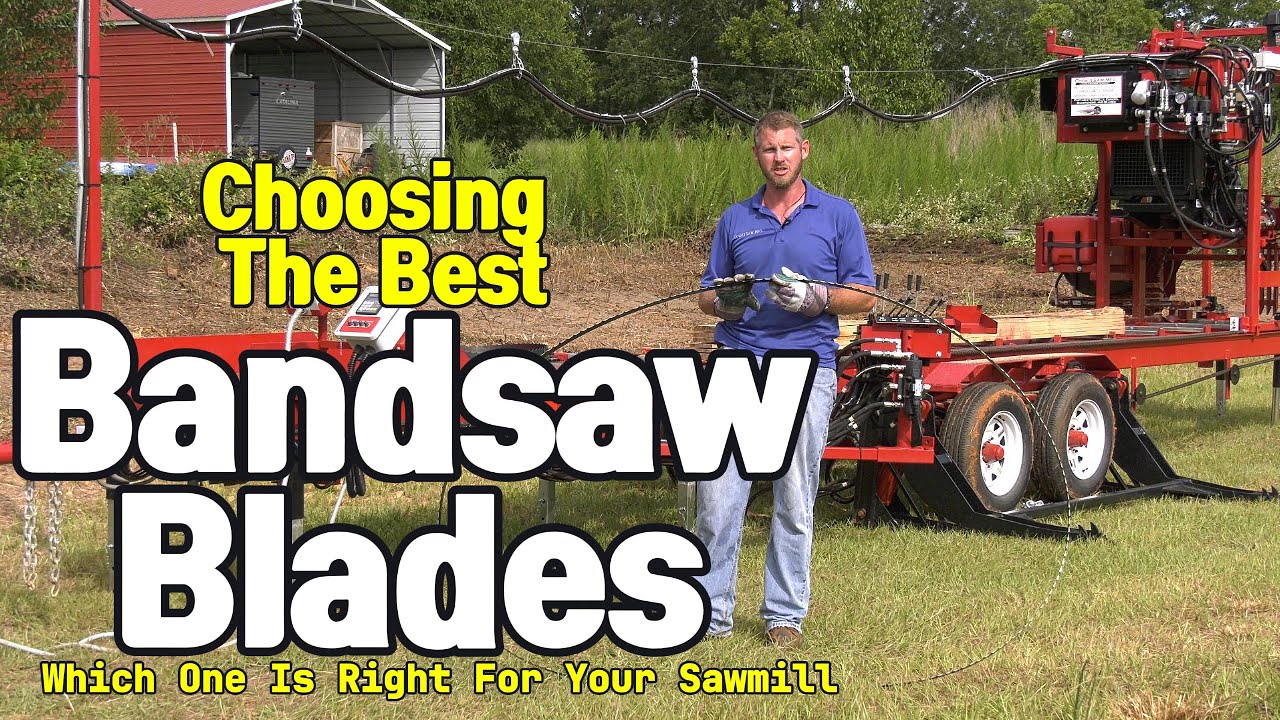 Which bandsaw blade is best for your sawmill?  Things you need to know