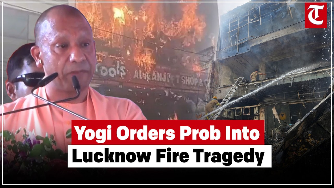Lucknow Fire Tragedy: CM Yogi Rushes Back, Orders Probe and Action Against Guilty